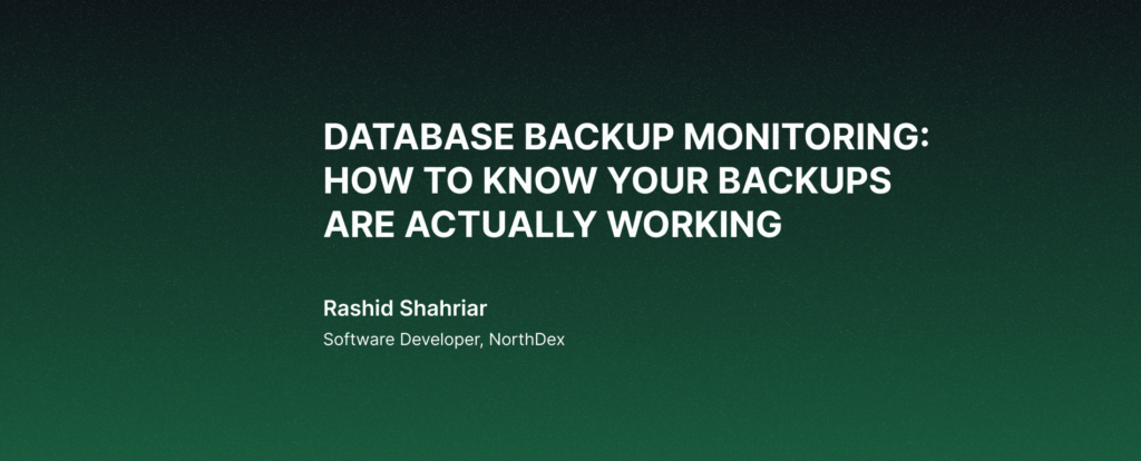 Database Backup Monitoring: How to Know Your Backups Are Actually Working
