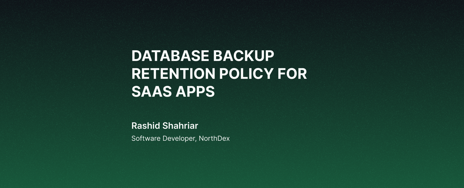 Database Backup Retention Policy for SaaS Apps